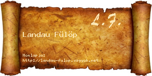 Landau Fülöp névjegykártya